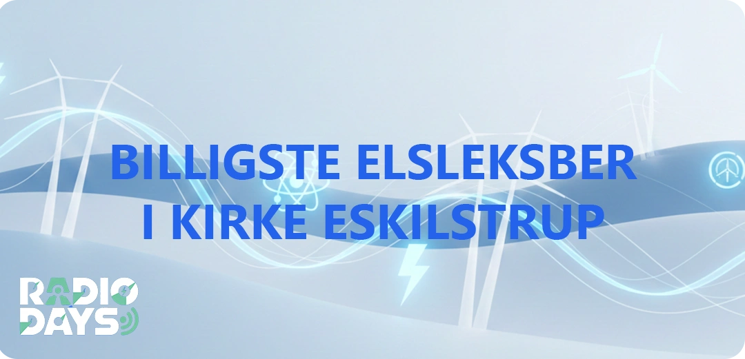 de 10 billigste elselskaber i Kirke Eskilstrup